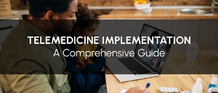 How to implement telemedicine